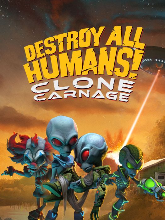 Destroy All Humans - Clone Carnage