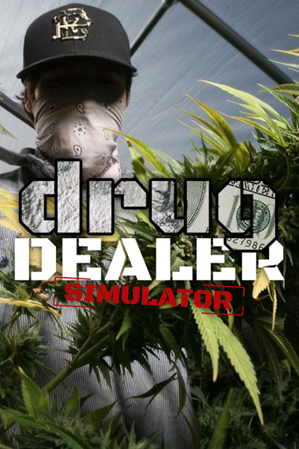 Drug Dealer Simulator