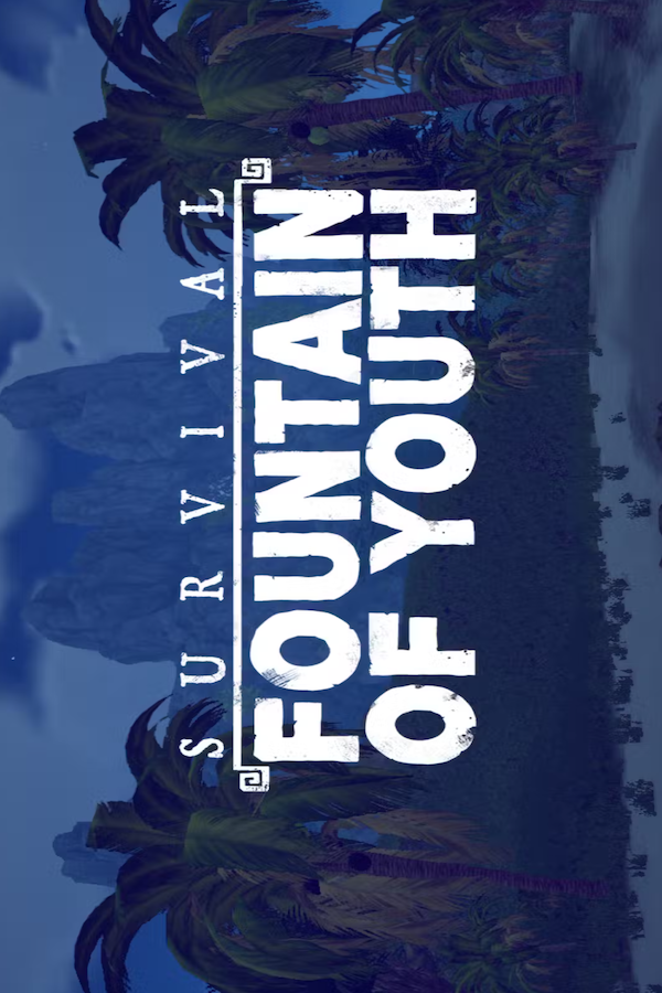 Survival: Fountain of Youth