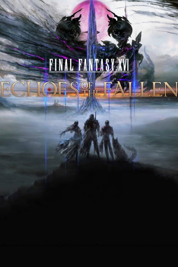 FF16 DLC1 Echoes of the Fallen