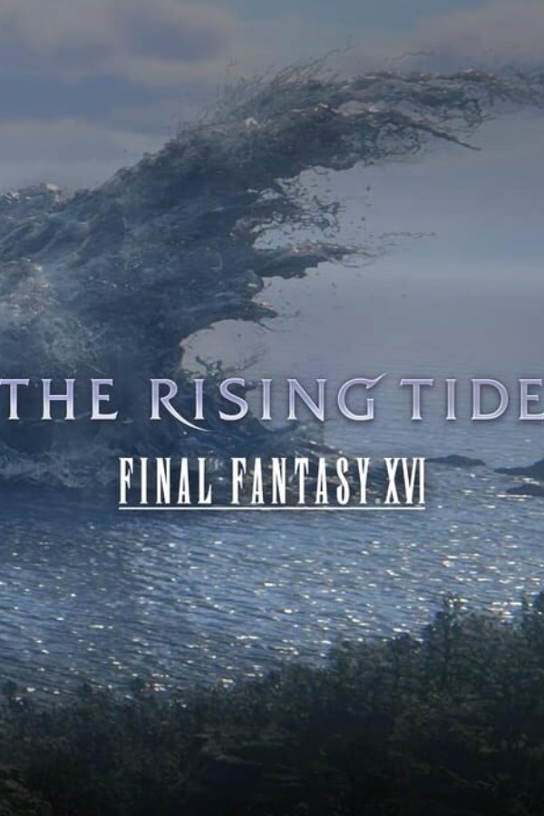 FF16 DLC 2 The Rising Tide