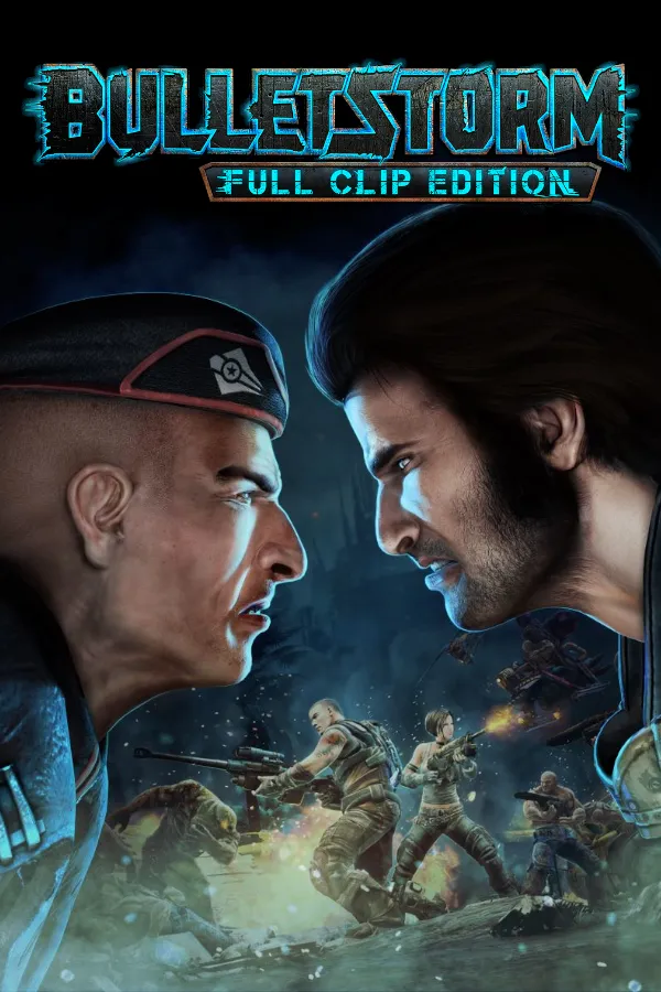 Bulletstorm: Full Clip Edition