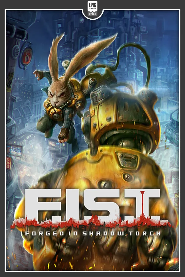 F.I.S.T.: Forged In Shadow Torch